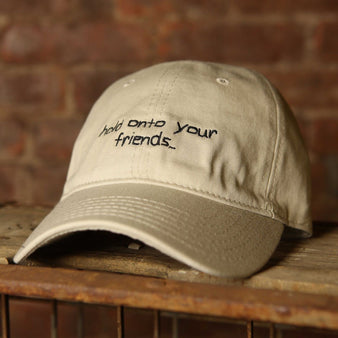 Hold Onto Your Friends Hat